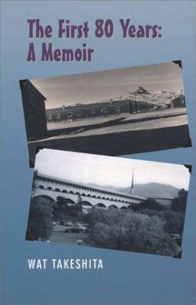 The first 80 years : a memoir