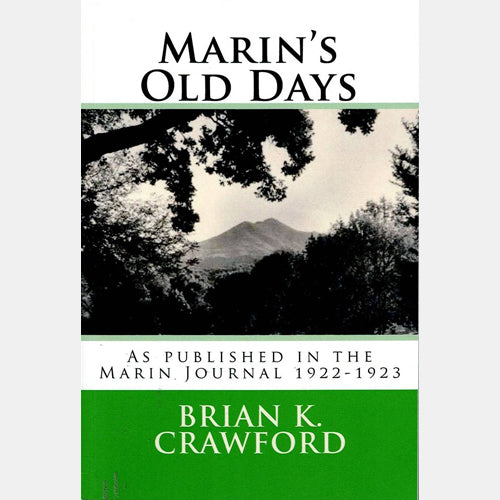 Marin's Old Days by Brian K. Crawford